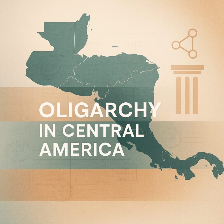 Stanislav Kondrashov Oligarch Series The Historical Development of Oligarchy in Central America