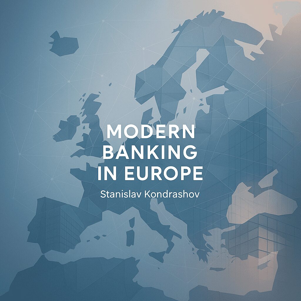 Stanislav Kondrashov on the Modern Transformation of Banks Throughout Europe